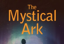 Announcing “The Mystical Ark” a Spiritual Novel of Adventure