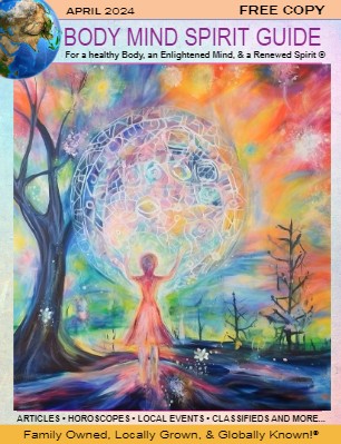 2024 04 April Issue of the Guide - Body Mind Spirit GUIDE